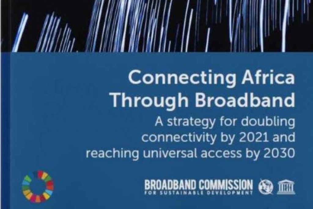 Cover of the Broadband Commission report 'Connecting Africa Through Broadband"