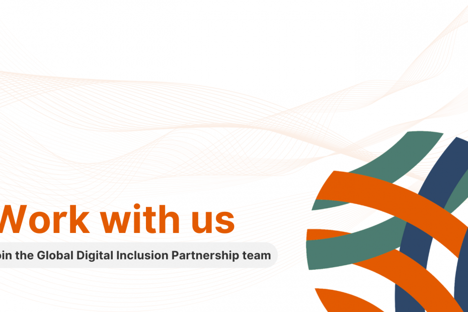 Work with us. Join the Global Digital Inclusion Partnership.